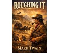 Roughing It