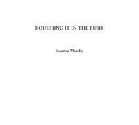 Roughing it in the Bush