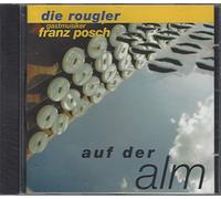 Rougler-Mit Franz Posch - Auf Der Alm