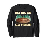 Roulette BET BIG OR GO HOME Funny Roulette Lovers Long Sleeve T-Shirt