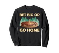 Roulette BET BIG OR GO HOME Funny Roulette Lovers Sweatshirt