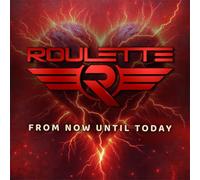 Roulette - From Now Until Today