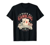 Roulette I Have A Gambling Addiction Funny Gambler T-Shirt
