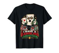 Roulette I Have A Gambling Addiction Funny Gambler T-Shirt