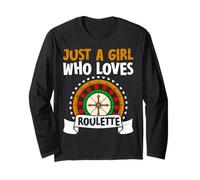 Roulette JUST A GIRL WHO LOVES ROULETTE Funny Gambler Long Sleeve T-Shirt
