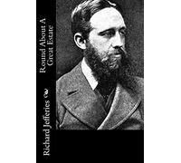 Round About A Great Estate