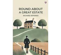 Round About A Great Estate (Edition1)