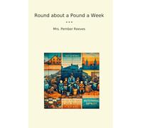 Round about a Pound a W lassic Books)