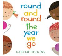 Round and Round the Year We Go