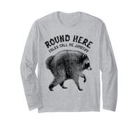Round Here Folks Call Me Jimothy The Raccoon Long Sleeve T-Shirt