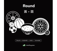Round: High-Contrast Baby Book English + Mandarin Chinese, with Hakka + Taiwanese Part of the Learn to Look Set