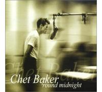 Round Midnight by Chet Baker (2001-05-03)