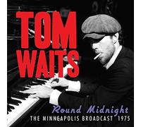 Round Midnight By Tom Waits (2011-10-10)