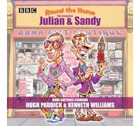 Round the Horne: The Complete Julian & Sandy: Sketches from the classic BBC Radio comedy (Unabridged edition)