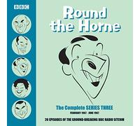 Round the Horne: The Complete Series Three: 16 episodes of the groundbreaking BBC Radio comedy (Unabridged edition)