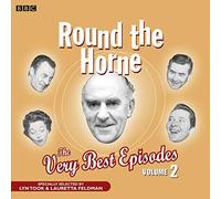 Round The Horne: The Very Best Episodes Volume 2: v. 2 (BBC Radio Collections): Written by Barry Took, 2006 Edition, (Unabridged) Publisher: BBC Physical Audio [Audio CD]