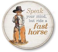 Round Tin Sign Speak Your Mind But Ride A Fast Horse Artwork Signs for Home Novelty Metal Tin Signs Retro Plate Desserts Shop Cafe Decor Farmhouse Sign 12x12 Inch