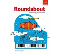 Roundabout: 16 alternative pieces for the Preparatory Piano Test (ABRSM Exam Pieces) by Alan Haughton (Composer) (3-Sep-1992) Sheet music