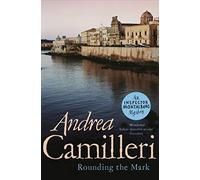 Rounding the Mark: 7 (Inspector Montalbano mysteries, 7)