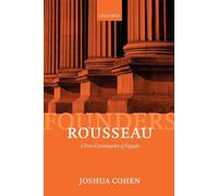 Rousseau: A Free Community of Equals by Joshua Cohen (English) Paperback Book
