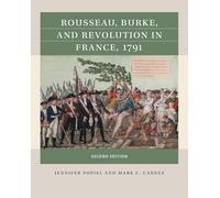 Rousseau, Burke, and Revolution in France, 1791 (Reacting to the Past™)