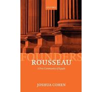 Joshua Cohen – Rousseau: A Free Community of Equals – Paperback