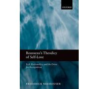 Rousseau's Theodicy of Self-Love - 9780199592050