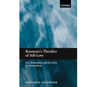 Rousseau's Theodicy of Self-Love - 9780199592050