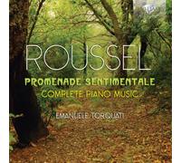 Roussel, A. - Roussel: Complete Piano Music