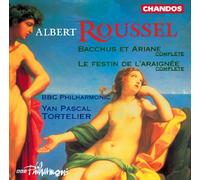 Roussel: Bacchus et Ariane/Festin de l'araignée