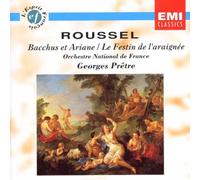 Roussel: Bacchus et Ariane / Le Festin de l'araignée
