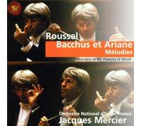 Roussel: Bacchus et Ariane / Mélodies