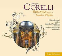 Roussel, Fabien - Arcangelo Corelli - Sonates d'Église opus V