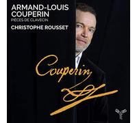 Rousset, Christophe - Arman-Louis Couperin:..