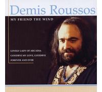 Roussos, Demis - My Friend The Wind