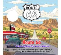 Route 66: A Coloring Road Trip Across America