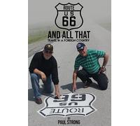 Route 66 And All That: Travel in a Foreign Country
