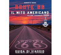 Route 66 il Mito Americano