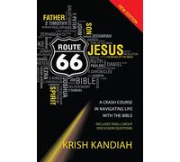 Route 66 New Edition: A Crash Course In Navigating Life With The Bible
