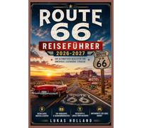 ROUTE 66 REISEFÜHRER 2026-2027: Ein Begleiter für jedes Abenteuer auf Ihrer Mutterstraße