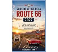 ROUTE 66 REISEFÜHRER 2027: Planen Sie den ultimativen Roadtrip mit historischen Städten, malerischen Strecken und versteckten Juwelen