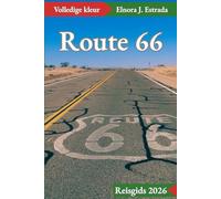 Route 66 Reisgids 2026: Onvergetelijke avonturen en klassieke Americana op de Mother Road