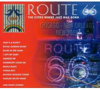 Route 66 - Route 66 - The Cities Where Jazz Was Born
