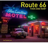 Route 66 Then and Now