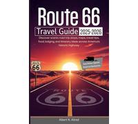 Route 66 Travel Guide 2025-2026: Discover scenic road trip stops, maps, travel tips, food, lodging, and itinerary ideas across America's historic highway
