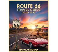 Route 66 Travel Guide 2026-2027: Complete Road Trip Planner Featuring Historic Stops, Hidden Gems, Classic Diners, Scenic Detours, and Must-See Landmarks from Chicago to Santa Monica.