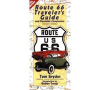 Route 66: Traveller's Guide and Roadside Companion by Snyder, Tom ( 2000 )