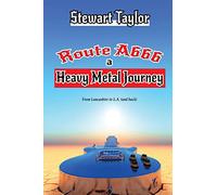 Route A666 - A Heavy Metal Journey