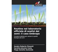 Routine nel laboratorio ufficiale di analisi dei semi: il caso Embrapa