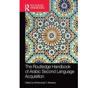Routledge Handbook of Arabic Second Language Acquisition (Routledge Language Handbooks)